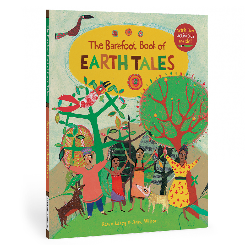 The Barefoot Book of Earth Tales: Paperback